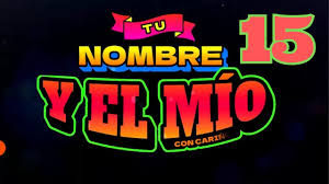 Tu Nombre Y El Mío